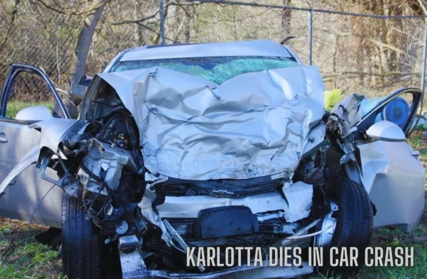 Karlotta Dies in Car Crash